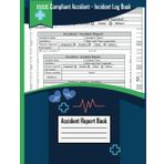 Accident Book: Report Log Book to Record all Incidents in your Workplace , School ... Format A4-110 Pages.01