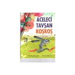 Aceleci Tavşan KoşKoş Kitabı