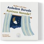 Açelya Lale Şen - Aydedem Burada Ayninem Nerede? - Standart