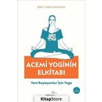 Acemi Yoginin Elkitabı - Esra E. Karaosmanoğlu