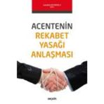 Acentenin Rekabet Yasağı Anlaşması - Sadullah Evliyaoğlu