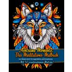 Achtsame Momente: Das Meditations-Malbuch von Oksana Graf für Jugendliche und Erwachsene. Mit 50 wunderschönen Motiven!: Achtsamkeit, Entspannung, ... Lebensbaum, Traumfänger, Katze, Wolfe, Eulen