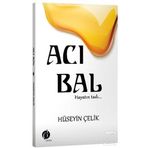 Acı Bal - Hüseyin Çelik