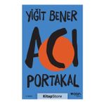 Acı Portakal - Yiğit Bener