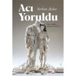 Acı Yoruldu Alfa Yayınları