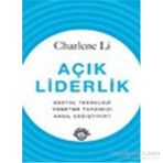 AÇIK LIDERLIK SOSYAL TEKNOLOJI YÖNETME TARZINIZI NASIL DEĞİŞTİRİR? - CHARLENE LI