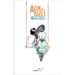 Açık Ve Gizli - Merve Dağlı