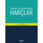 Açıklama ve Yargı Kararlarıyla Harçlar - Enver Karmış