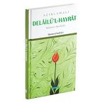 AÇIKLAMALI DELAİLÜL HAYRAT CİLTLİ: Salavat-ı Şerifeler