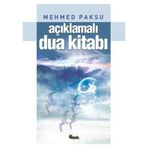 AÇIKLAMALI DUA KİTABI - MEHMED PAKSU