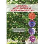 Açıklamalı Genel Botanik ve Bitki Anatomisi Atlası / Cahit Doğan / Palme Yayınları