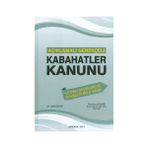Açıklamalı Gerekçeli Kabahatler Kanunu - Atilla İnan İbrahim Demir