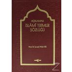 Açıklamalı İslami Terimler Sözlüğü - İsmail Parlatır