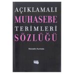 AÇIKLAMALI MUHASEBE TERIMLERI SÖZLÜĞÜ - RÜKNETTİN KUMKALE