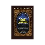 AÇIKLAMALI RÜYA TABIRLERI ANSIKLOPEDISI (2. HAMUR) (K01/A) - YUSUF TAVASLI