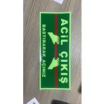 Acil Çıkış Kapı Etiketi STİCKER