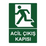 Acil Çıkış Kapısı İsg Uyarı Levhası Pvc A4 21X30 Cm