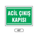 Acil Çıkış Kapısı Uyarı Ikaz Levhası