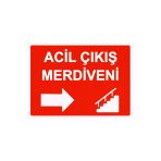 Acil Çıkış Merdiveni İsg Uyarı Levhası Pvc A5 15X21 Cm