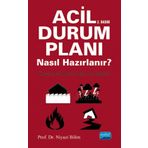 Acil Durum Planı Nasıl Hazırlanır - Niyazi Bilim