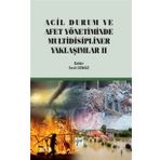 Acil Durum ve Afet Yönetiminde Multidisipliner Yaklaşımlar 2 - Sevil Cengiz