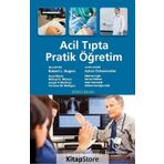 Acil Tıpta Pratik Öğretim - Kollektif