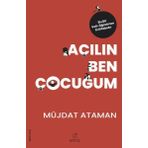 Açılın Ben Çocuğum - Müjdat Ataman