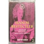 Açılmamış Jelatininde Kaset Hanım Besteciler 2 İnci Çayırlı Serap Mutlu Akbulut Kaset