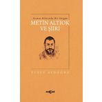 Acının Atlasında Bir Sürgün Metin Altıok ve Şiiri - Yusuf Aydoğdu