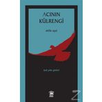 Acının Külrengi - Attila Aşut