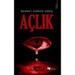 Açlık - Mehmet Serhan Ermiş - Karina Yayınevi