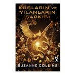Açlık Oyunları 4 Kuşların Ve Yılanların Şarkısı Suzanne Collıns Dex Yayın