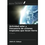 Actividad solar y frecuencia de ciclones tropicales que tocan tierra: En Filipinas