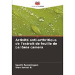 Activité anti-arthritique de l'extrait de feuille de Lantana camara