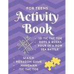 Activity Book - For Teens: Game Notebook - Play With Friends Or Alone - Pen & Paper Games - Hangman, Mash, Dots & Boxes, 3D Tic Tac Toe, Sea ... Four In A Row, Hexagon Game(8.5 X 11 Inches)