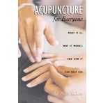 Acupuncture for Everyone: What it is, Why it Works, and How it Can Help You 1st (first) U.S Edition by Kidson, Ruth published by Healing Arts Press (2001)