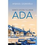 Ada - Sensiz Geçen Yıllarım - Ayşegül Çiçekoğlu