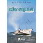 Ada Vapuru Öyküler - Behlül Ablak