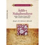 ADAB-I NAKŞİBENDİYYE - ŞEYH ALI BEHCET EFENDI
