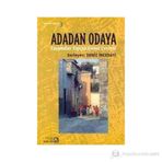 ADADAN ODAYA YAŞAMDAN YAPIYA KONUT ÇEVRESİ - DENIZ İNCEDAYI
