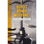 Adalet, Hukuk, Merhamet - Musa Üzer / Bahadır Kurbanoğlu