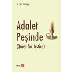 Adalet Peşinde - A. Can Tuncay