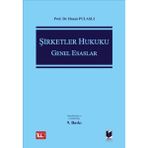 Adalet Yayınevi Şirketler Hukuku Esaslar - Prof. Dr. Hasan Pulaşlı, 9. Baskı, Türkçe Yayın, Akademik Kitap