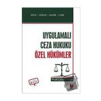 Adalet Yayınevi Uygulamalı Ceza Hukuku Özel Hükümler Pratik Çalışma Kitabı