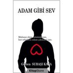 Adam Gibi Sev - Gülten Subaşı Kaya