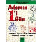 ADAMIN BIRI BIR GÜN / ÖĞRENCI ÖĞRETMEN FIKRALARI ÖĞRENCI DUVAR YAZILARI - GENEL