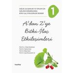 A'dan Z'ye Bitki - İlaç Etkileşimleri 1 - Sağlık Çalışanları ve Toplum İçin Sağlığın Korunmasında Bi
