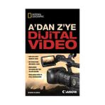 A’dan Z’ye Dijital Video - Richard Olsenius