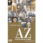A'dan Z'ye Dünya Siyasi Tarihi - Seyfullah Aydın