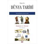 A’dan Z’ye Dünya Tarihi: Taş Çağından Dijital Çağa